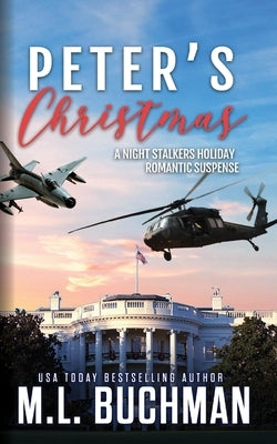 Peter's Christmas: a holiday romantic suspense by Buchman, M. L.