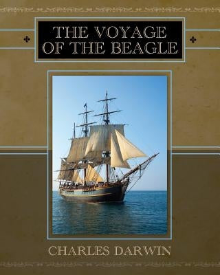 The Voyage of the Beagle by Darwin, Charles