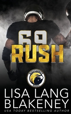 Rush: A Sports Romance by Lang Blakeney, Lisa