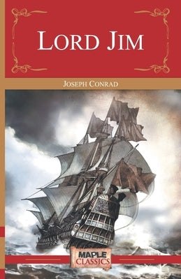 Lord Jim by Conrad, Joseph