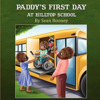 Paddy's First Day at Hilltop School by Rooney, Sean