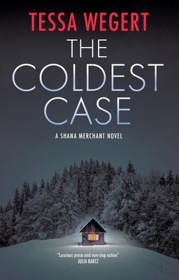 The Coldest Case by Wegert, Tessa