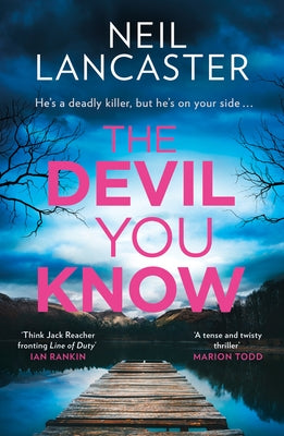 The Devil You Know by Lancaster, Neil