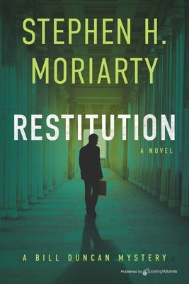 Restitution by Moriarty, Stephen H.