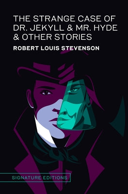 The Strange Case of Dr. Jekyll & Mr. Hyde & Other Stories by Stevenson, Robert Louis