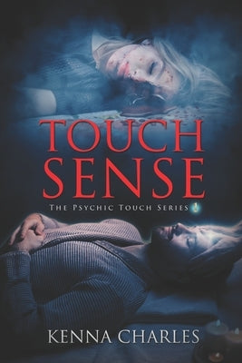 Touch Sense by Charles, Kenna