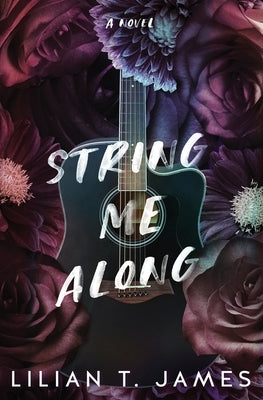 String Me Along by James, Lilian T.