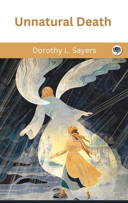 Unnatural Death by L, Sayers Dorothy