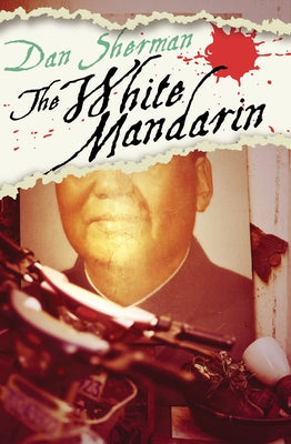 The White Mandarin by Sherman, Dan