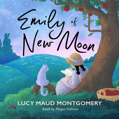 Emily of New Moon by Montgomery, L. M.