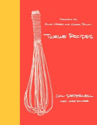 Twelve Recipes by Peternell, Cal