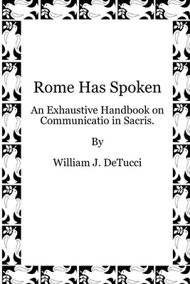 Rome Has Spoken by Detucci, William