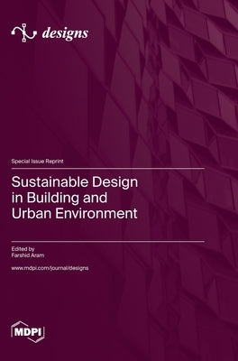 Sustainable Design in Building and Urban Environment by Aram, Farshid