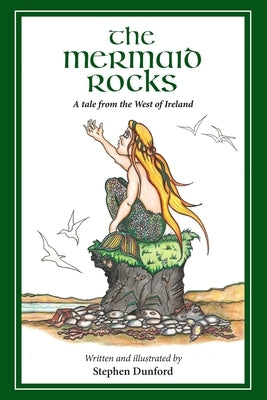 The Mermaid Rocks by Dunford, Stephen