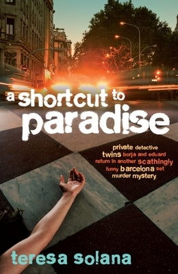 A Shortcut to Paradise by Solana, Teresa