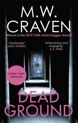 Dead Ground by Craven, M. W.