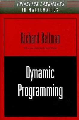 Dynamic Programming by Bellman, Richard E.