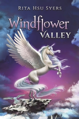 Windflower Valley by Syers, Rita Hsu