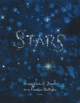 Stars by Zweede, Anna E.