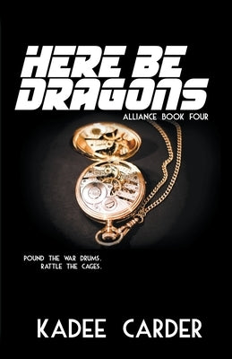 Here Be Dragons by Carder, Kadee