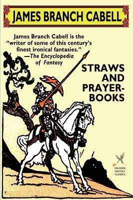 Straws and Prayer-Books by Cabell, James Branch