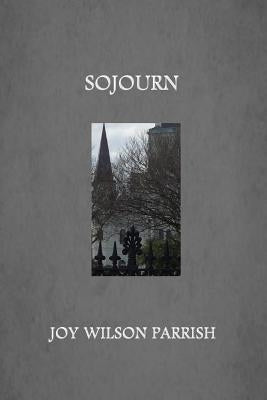 Sojourn by Parrish, Joy Wilson