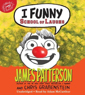 I Funny: School of Laughs by Patterson, James