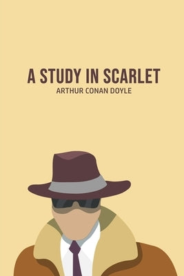 A Study in Scarlet by Doyle, Arthur Conan