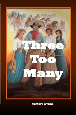 Three Too Many by Wynne, Camary