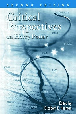 Critical Perspectives on Harry Potter by Heilman, Elizabeth E.