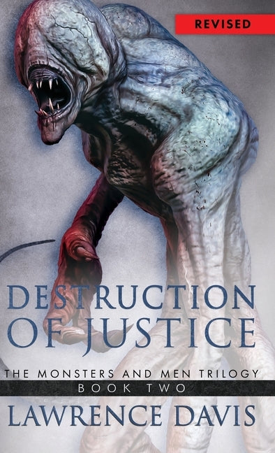 Destruction Of Justice by Davis, Lawrence