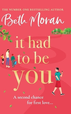 It Had to Be You by Moran, Beth