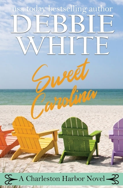 Sweet Carolina by White, Debbie