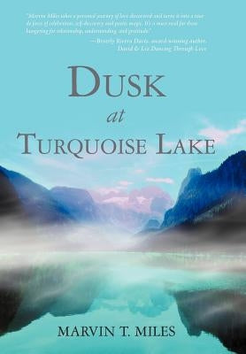 Dusk at Turquoise Lake by Miles, Marvin T.