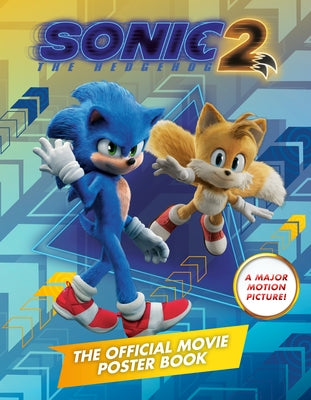 Sonic the Hedgehog 2: The Official Movie Poster Book by Penguin Young Readers Licenses