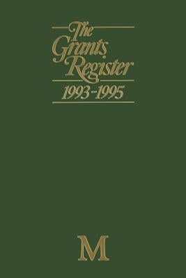 The Grants Register 1993-1995 by Williams, Lisa