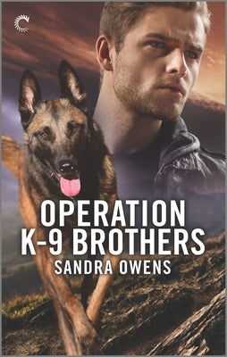 Operation K-9 Brothers by Owens, Sandra