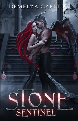 Stone Sentinel: A Paranormal Protector Tale by Carlton, Demelza