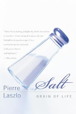 Salt: Grain of Life by Laszlo, Pierre