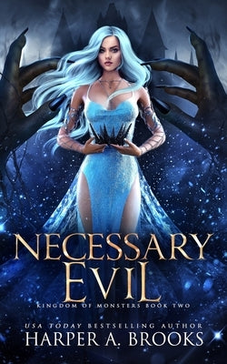 Necessary Evil: A Monster Romance by Brooks, Harper a.