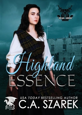 Highland Essence: Highland Treasures Book Two by S'Zarek, C. a.