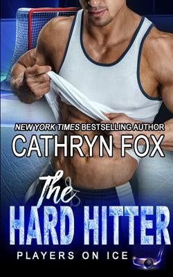 The Hard Hitter by Fox, Cathryn