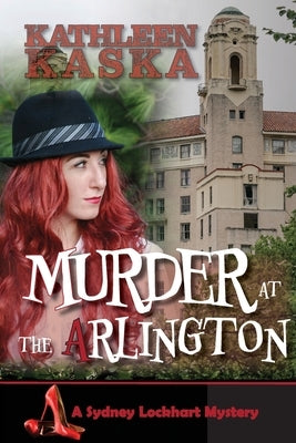 Murder at the Arlington by Kaska, Kathleen