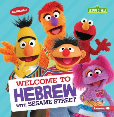 Welcome to Hebrew with Sesame Street by Press, J. P.