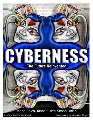 Cyberness; The Future Reinvented by Eisler, Riane