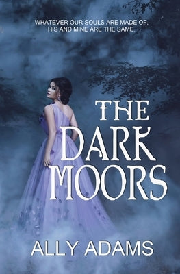 The Dark Moors by Adams, Ally