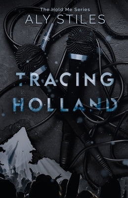 Tracing Holland by Stiles, Aly