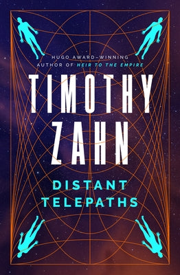 Distant Telepaths: Stories by Zahn, Timothy