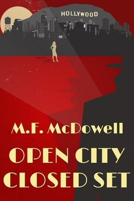 Open City, Closed Set by McDowell, M. F.