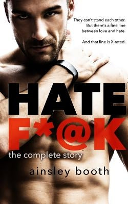 Hate F*@k by Booth, Ainsley